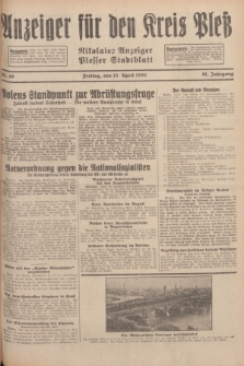 Anzeiger für den Kreis Pleß : Nikolaier Anzeiger : Plesser Stadtblatt. Jg.81, Nr. 46 (15 April 1932)