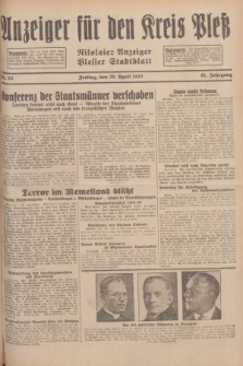 Anzeiger für den Kreis Pleß : Nikolaier Anzeiger : Plesser Stadtblatt. Jg.81, Nr. 52 (29 April 1932)