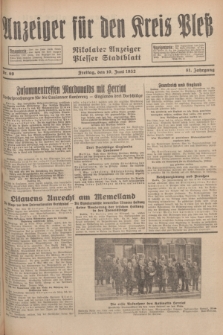 Anzeiger für den Kreis Pleß : Nikolaier Anzeiger : Plesser Stadtblatt. Jg.81, Nr. 69 (10 Juni 1932)