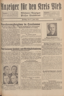 Anzeiger für den Kreis Pleß : Nikolaier Anzeiger : Plesser Stadtblatt. Jg.81, Nr. 72 (17 Juni 1932)