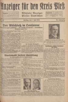 Anzeiger für den Kreis Pleß : Nikolaier Anzeiger : Plesser Stadtblatt. Jg.81, Nr. 78 (1 Juli 1932)