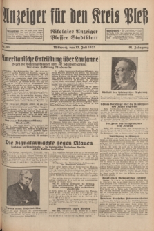 Anzeiger für den Kreis Pleß : Nikolaier Anzeiger : Plesser Stadtblatt. Jg.81, Nr. 83 (13 Juli 1932)