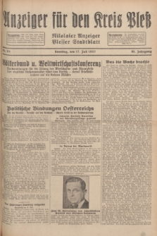 Anzeiger für den Kreis Pleß : Nikolaier Anzeiger : Plesser Stadtblatt. Jg.81, Nr. 85 (17 Juli 1932)