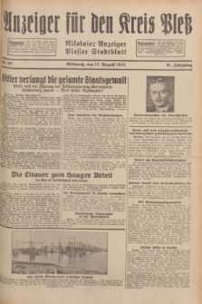 Anzeiger für den Kreis Pleß : Nikolaier Anzeiger : Plesser Stadtblatt. Jg.81, Nr. 98 (17 August 1932)