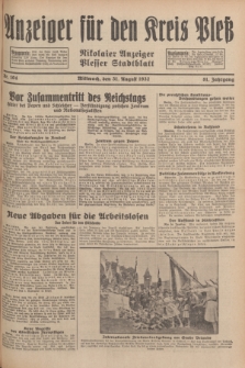 Anzeiger für den Kreis Pleß : Nikolaier Anzeiger : Plesser Stadtblatt. Jg.81, Nr. 104 (31 August 1932)