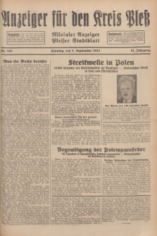 Anzeiger für den Kreis Pleß : Nikolaier Anzeiger : Plesser Stadtblatt. Jg.81, Nr. 106 (4 September 1932)