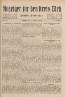 Anzeiger für den Kreis Pleß : Plesser Stadtblatt. Jg.81, Nr. 127 (2 November 1932)