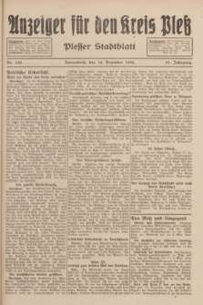 Anzeiger für den Kreis Pleß : Plesser Stadtblatt. Jg.81, Nr. 138 (10 Dezember 1932)