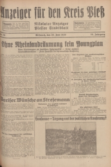 Anzeiger für den Kreis Pleß : Nikolaier Anzeiger : Plesser Stadtblatt. Jg.78, Nr. 76 (26 Juni 1929)