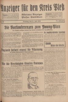 Anzeiger für den Kreis Pleß : Nikolaier Anzeiger : Plesser Stadtblatt. Jg.78, Nr. 84 (14 Juli 1929)