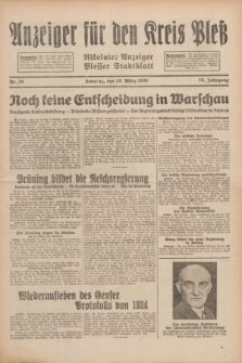 Anzeiger für den Kreis Pleß : Nikolaier Anzeiger : Plesser Stadtblatt. Jg.79, Nr. 39 (30 März 1930)