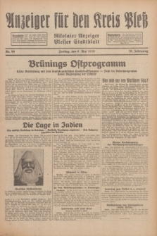 Anzeiger für den Kreis Pleß : Nikolaier Anzeiger : Plesser Stadtblatt. Jg.79, Nr. 56 (9 Mai 1930)