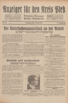 Anzeiger für den Kreis Pleß : Nikolaier Anzeiger : Plesser Stadtblatt. Jg.79, Nr. 66 (1 Juni 1930)