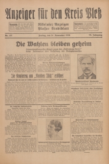 Anzeiger für den Kreis Pleß : Nikolaier Anzeiger : Plesser Stadtblatt. Jg.79, Nr. 137 (14 November 1930)