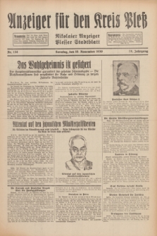 Anzeiger für den Kreis Pleß : Nikolaier Anzeiger : Plesser Stadtblatt. Jg.79, Nr. 138 (16 November 1930)