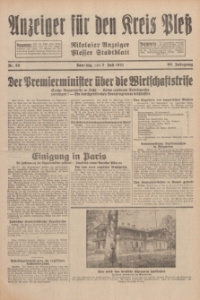Anzeiger für den Kreis Pleß : Nikolaier Anzeiger : Plesser Stadtblatt. Jg.80, Nr. 80 (5 Juli 1931)