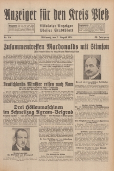 Anzeiger für den Kreis Pleß : Nikolaier Anzeiger : Plesser Stadtblatt. Jg.80, Nr. 93 (5 August 1931)