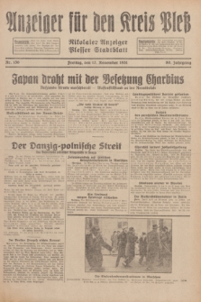Anzeiger für den Kreis Pleß : Nikolaier Anzeiger : Plesser Stadtblatt. Jg.80, Nr. 136 (13 November 1931)