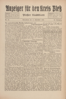 Anzeiger für den Kreis Pleß : Plesser Stadtblatt. Jg.82, Nr. 90 (11 November 1933)
