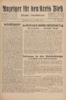 Anzeiger für den Kreis Pleß : Plesser Stadtblatt. Jg.83, Nr. 24 (24 März 1934)