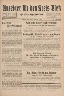 Anzeiger für den Kreis Pleß : Plesser Stadtblatt. Jg.83, Nr. 61 (4 August 1934)