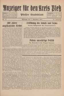 Anzeiger für den Kreis Pleß : Plesser Stadtblatt. Jg.83, Nr. 87 (7 November 1934)