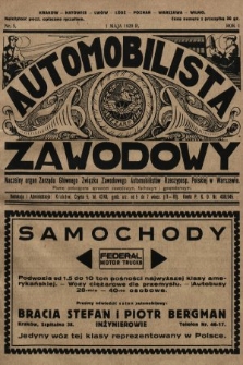 Automobilista Zawodowy : naczelny organ Zarządu Głównego Związku Zawodowych Automobilistów Rzeczyposp. Polskiej w Warszawie : pismo poświęcone sprawom zawodowym, fachowym i gospodarczym. 1929, nr 5 |PDF|