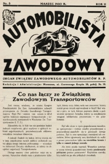 Automobilista Zawodowy : organ Związku Zawodowego Automobilistów R.P. 1930, nr 3 |PDF|