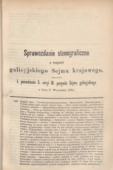 [Kadencja IV, sesja V, pos. 1] Sprawozdanie Stenograficzne z Rozpraw Galicyjskiego Sejmu Krajowego. 1. Posiedzenie 5. Sesyi IV. Peryodu Sejmu Galicyjskiego