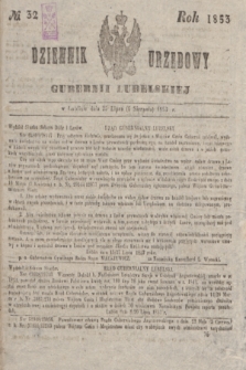 Dziennik Urzędowy Gubernii Lubelskiej. 1853, No. 32 (6 sierpnia) + dod.
