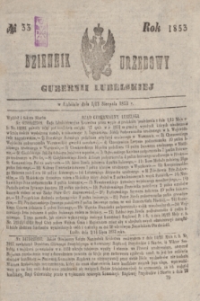 Dziennik Urzędowy Gubernii Lubelskiej. 1853, No. 33 (13 sierpnia) + dod.