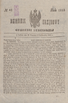 Dziennik Urzędowy Gubernii Lubelskiej. 1853, No. 41 (8 października) + dod.