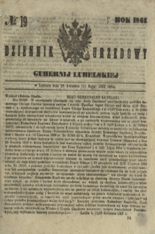 Dziennik Urzędowy Gubernii Lubelskiej. 1861, № 19 (11 maja) + dod.