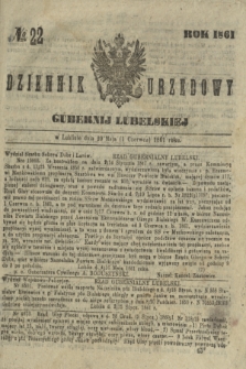 Dziennik Urzędowy Gubernii Lubelskiej. 1861, № 22 (1 czerwca) + dod.