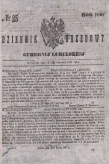 Dziennik Urzędowy Gubernii Lubelskiej. 1861, № 25 (22 czerwca) + dod.
