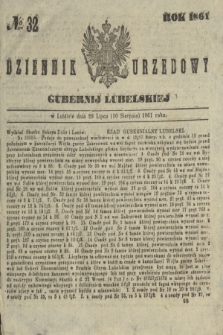 Dziennik Urzędowy Gubernii Lubelskiej. 1861, № 32 (10 sierpnia) + dod.