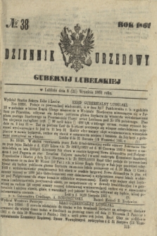 Dziennik Urzędowy Gubernii Lubelskiej. 1861, № 38 (21 września) + dod.
