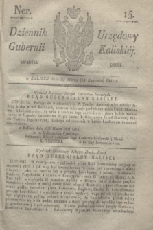 Dziennik Urzędowy Gubernji Kaliskiéy. 1841, Ner 15 (10 kwietnia) + dod.