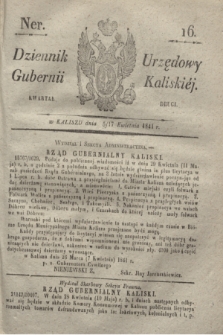 Dziennik Urzędowy Gubernji Kaliskiéy. 1841, Ner 16 (17 kwietnia) + dod.
