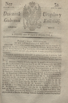 Dziennik Urzędowy Gubernii Kaliskiéy. 1841, Ner 32 (7 sierpnia) + dod.