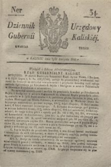 Dziennik Urzędowy Gubernii Kaliskiéy. 1841, Ner 34 (21 sierpnia) + dod.