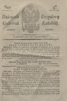 Dziennik Urzędowy Gubernji Kaliskiéy. 1841, nr 47 (8/20 listopada) + dod.