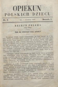 Opiekun Polskich Dzieci. R.1, nr 6 (2 września 1867)