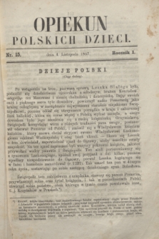Opiekun Polskich Dzieci. R.1, nr 15 (4 listopada 1867)