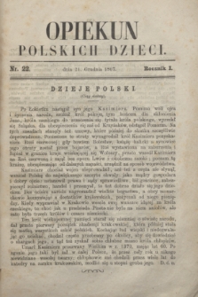 Opiekun Polskich Dzieci. R.1, nr 22 (21 grudnia 1867)