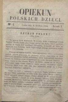 Opiekun Polskich Dzieci. R.2, nr 1 (4 grudnia [i.e. stycznia] 1868)