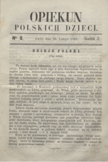 Opiekun Polskich Dzieci. R.2, nr 8 (25 lutego 1868)