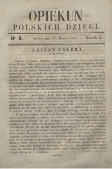 Opiekun Polskich Dzieci. R.2, nr 11 (17 marca 1868)