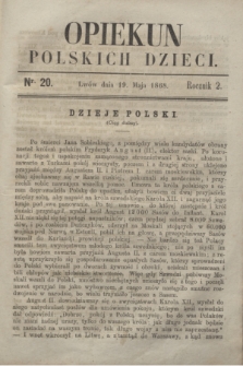 Opiekun Polskich Dzieci. R.2, nr 20 (19 maja 1868)