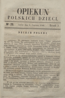 Opiekun Polskich Dzieci. R.2, nr 23 (8 czerwca 1868)
